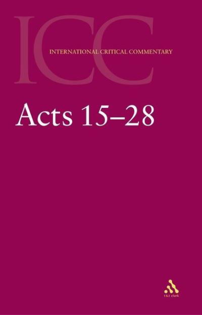 Cover for C. K. Barrett · Acts: Volume 2: 15-28 (International Critical Commentary) (Paperback Book) (2004)