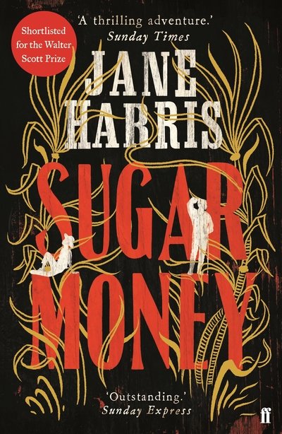 Cover for Jane Harris · Sugar Money (Pocketbok) [Main edition] (2018)