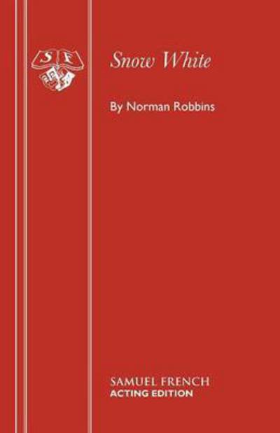Cover for Norman Robbins · Snow White - Acting Edition S. (Paperback Book) (1996)
