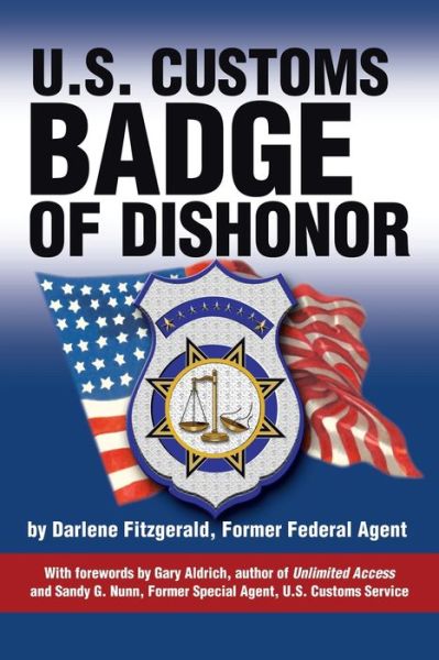 U.S. Customs - Darlene Fitzgerald - Livros - Authors Choice Press - 9780595167951 - 6 de março de 2001