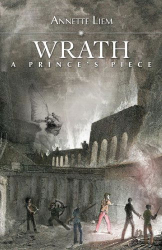 Cover for Annette Liem · Wrath: a Prince's Piece (Paperback Book) (2007)