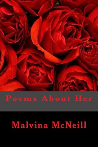 Cover for Malvina Mcneill · Poems About Her (Paperback Book) (2014)