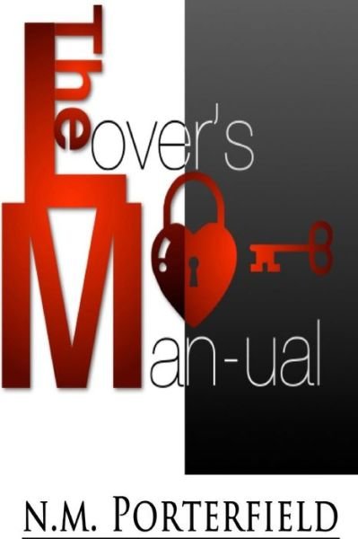 Cover for N M Porterfield · The Lover's Man-ual (Paperback Bog) (2015)
