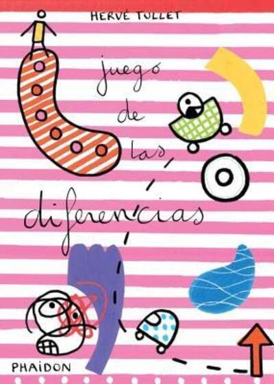 Herve Tullet: Juego de Las Diferencias (the Game of Patterns) (Spanish Edition) - Herve Tullet - Bøger - Phaidon Press Ltd - 9780714861951 - 12. marts 2011
