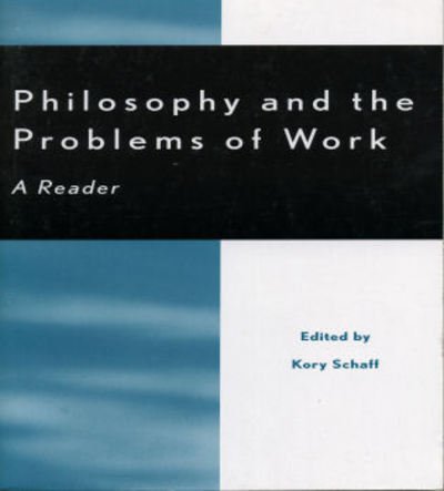 Cover for Philosophy and the Problems of Work: A Reader (Paperback Bog) (2001)