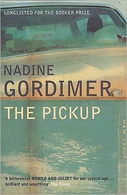 Cover for Nadine Gordimer · The Pickup (Paperback Book) [New edition] (2002)