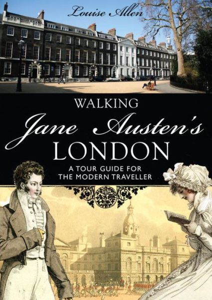 Cover for Louise Allen · Walking Jane Austen’s London (Paperback Book) (2013)