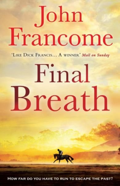 Cover for John Francome · Final Breath (Paperback Book) (2009)