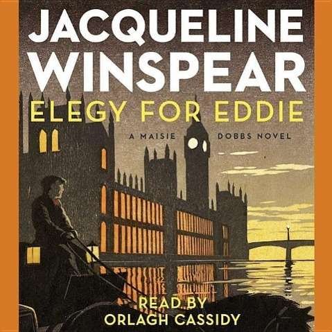 Cover for Jacqueline Winspear · Elegy for Eddie (Maisie Dobbs Novel) (Lydbok (CD)) (2012)