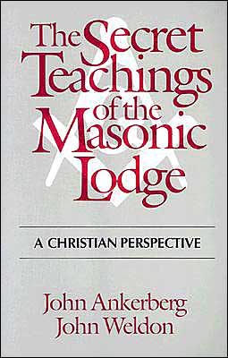 Cover for John Ankerberg · The Secret Teachings of the Masonic Lodge (Paperback Book) [Enlarged edition] (1990)