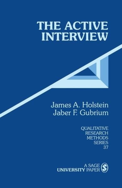 Cover for James A. Holstein · The Active Interview - Qualitative Research Methods (Paperback Bog) (1995)