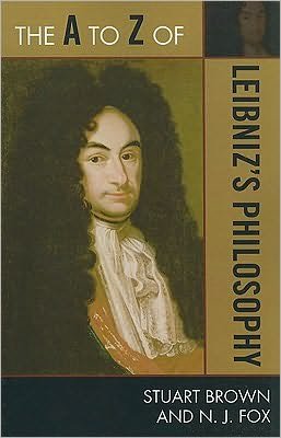 Cover for Stuart Brown · The A to Z of Leibniz's Philosophy - The A to Z Guide Series (Paperback Bog) (2010)