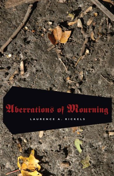 Cover for Laurence A. Rickels · Aberrations of Mourning (Paperback Book) (2011)