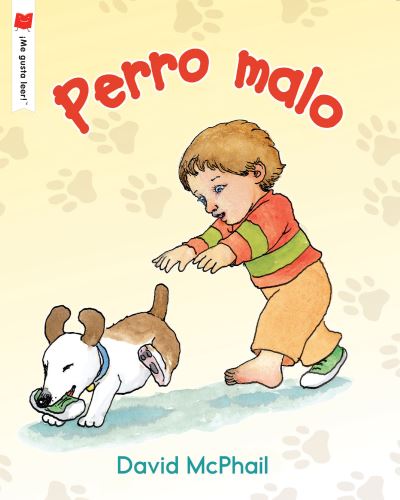 Perro malo - !Me gusta leer! - David McPhail - Inne - Holiday House, Incorporated - 9780823451951 - 26 lipca 2022