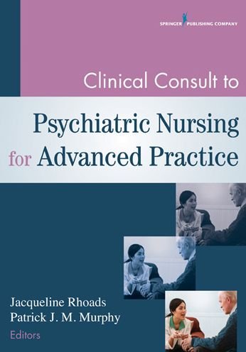 Cover for Jacqueline Rhoads · Clinical Consult to Psychiatric Nursing for Advanced Practice (Paperback Bog) (2014)