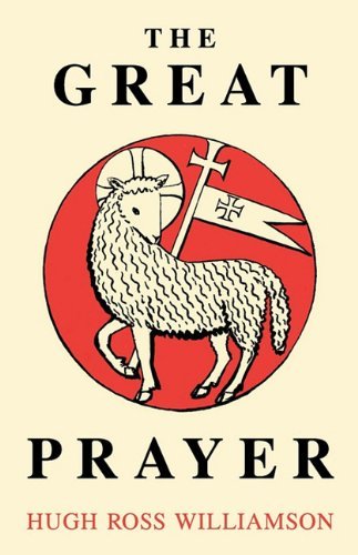Cover for Hugh Ross Williamson · The Great Prayer (Paperback Book) (2009)