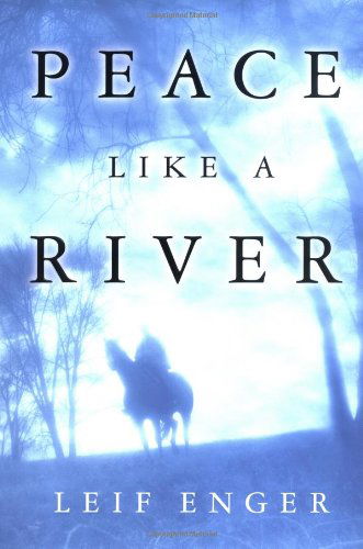 Cover for Leif Enger · Peace Like a River (Gebundenes Buch) [1st edition] (2001)