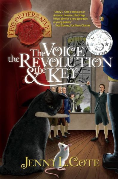 Cover for Jenny L. Cote · The Voice, the Revolution and the Key (The Epic Order of the Seven) (Book) (2017)