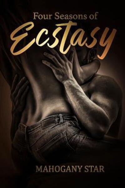 Cover for Mahogany Star · Four Seasons of Ecstasy (Paperback Book) (2019)