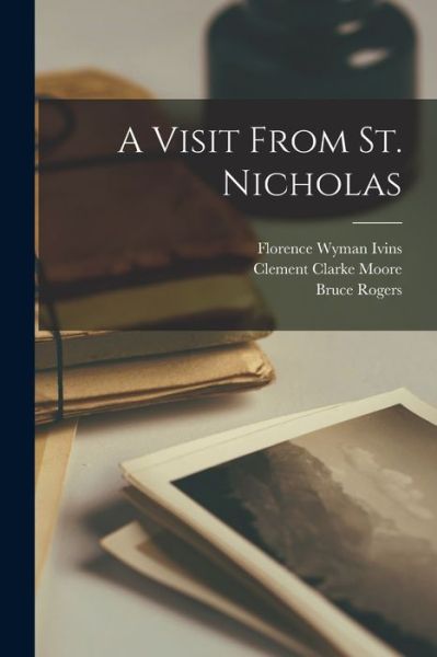 Visit from St. Nicholas - Bruce Rogers - Libros - Creative Media Partners, LLC - 9781016513951 - 27 de octubre de 2022