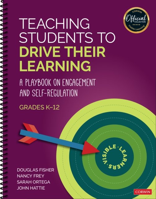 Cover for Douglas Fisher · Teaching Students to Drive Their Learning: A Playbook on Engagement and Self-Regulation, K-12 (Spiralbuch) (2023)