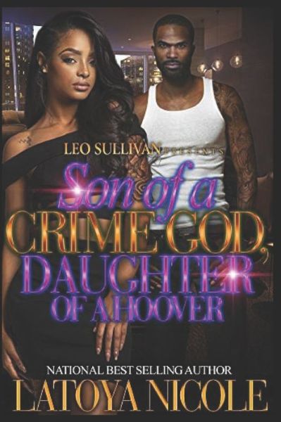 Cover for Latoya Nicole · Son of a Crime God, Daughter of a Hoover (Paperback Book) (2019)