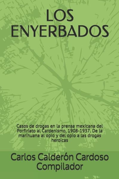 Cover for Carlos Calderon Cardoso · Los Enyerbados (Paperback Book) (2019)