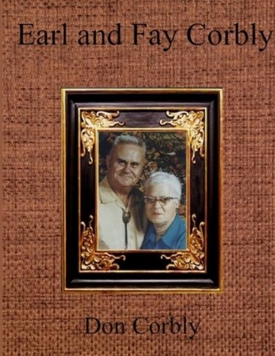 Cover for Don Corbly · Earl and Fay Corbly (Book) (2012)