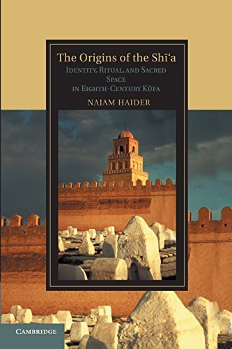 Cover for Haider, Najam (Barnard College, New York) · The Origins of the Shi'a: Identity, Ritual, and Sacred Space in Eighth-Century K?fa - Cambridge Studies in Islamic Civilization (Paperback Book) (2014)