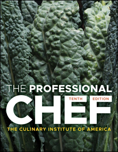 Cover for The Culinary Institute of America (CIA) · The Professional Chef (Hardcover Book) (2024)