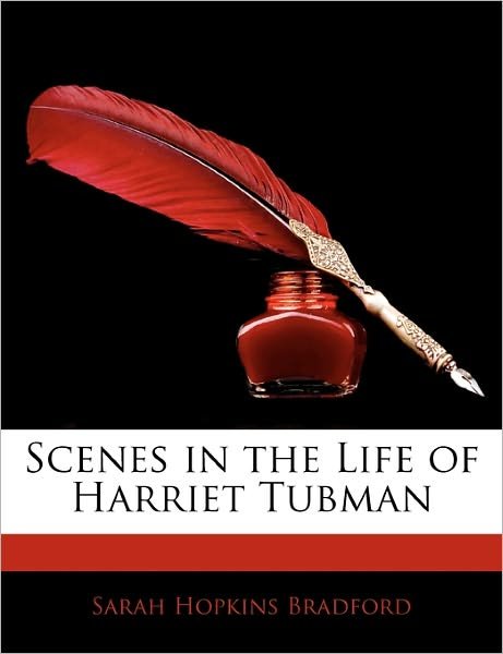 Cover for Bradford · Scenes in the Life of Harriet (Bok)