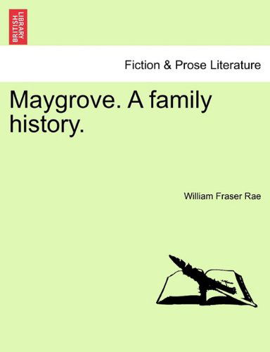 Cover for William Fraser Rae · Maygrove. a Family History. (Paperback Book) (2011)