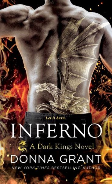 Inferno: A Dark Kings Novel - Dark Kings - Donna Grant - Książki - St. Martin's Publishing Group - 9781250182951 - 25 sierpnia 2020