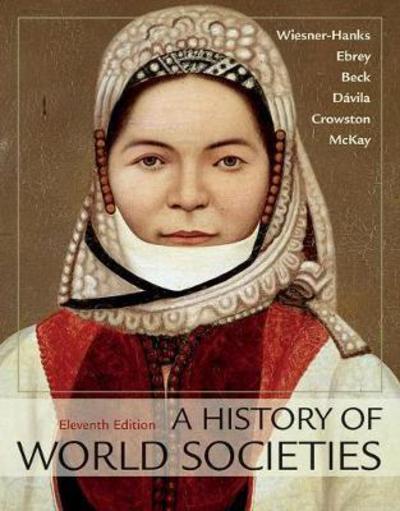 Cover for Merry E Wiesner-Hanks · A History of World Societies, Combined Volume (Taschenbuch) [11st ed. 2018 edition] (2017)