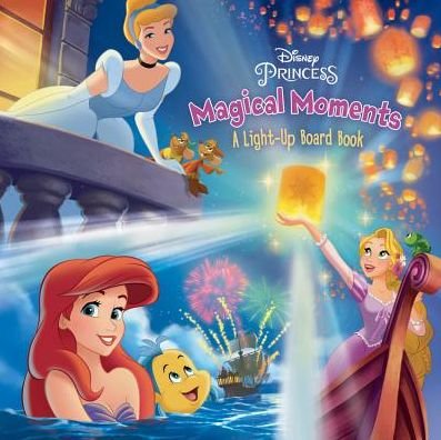 Cover for Disney Book Group · Magical Moments: A Light-Up Board Book (Gebundenes Buch) (2018)