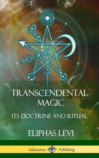 Cover for Eliphas Levi · Transcendental Magic (Inbunden Bok) (2018)