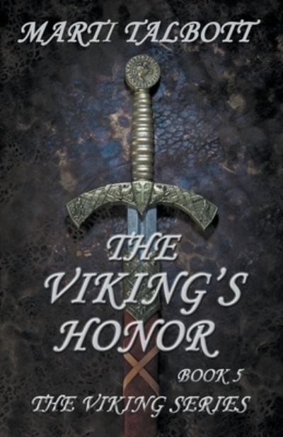 Cover for Marti Talbott · The Viking's Honor (Paperback Book) (2020)