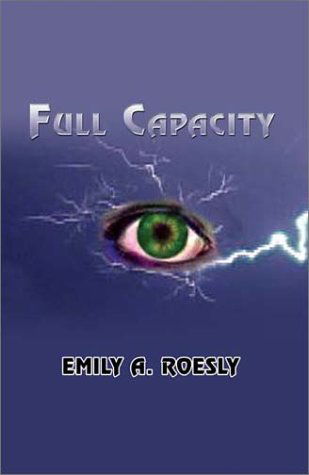 Cover for Emily A. Roesly · Full Capacity (Hardcover Book) (2002)