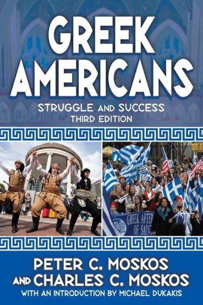 Cover for Peter Moskos · Greek Americans: Struggle and Success (Paperback Book) (2013)