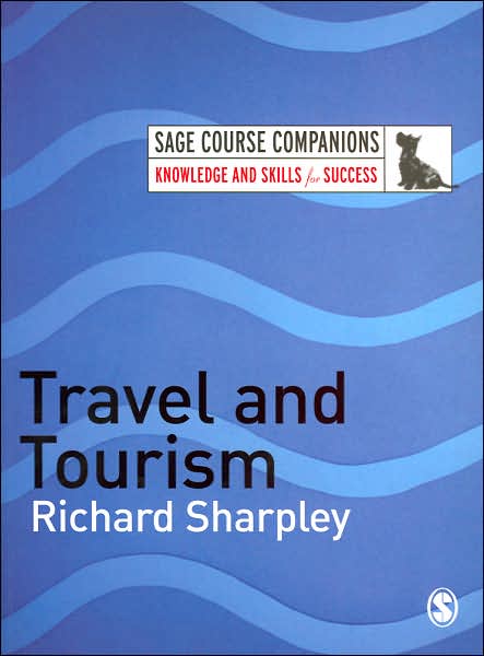 Cover for Richard Sharpley · Travel and Tourism - Sage Course Companions Series (Paperback Book) (2006)