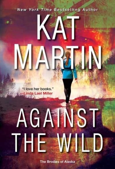 Cover for Kat Martin · Against the Wild (Paperback Book) (2021)