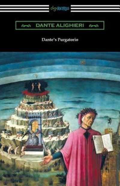Cover for Dante Alighieri · Dante's Purgatorio  [Translated by Henry Wadsworth Longfellow with an Introduction by William Warren Vernon] (Taschenbuch) (2017)
