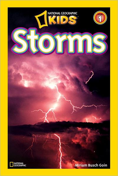 Cover for Miriam Busch Goin · National Geographic Readers: Storms! - Readers (Hardcover Book) (2009)