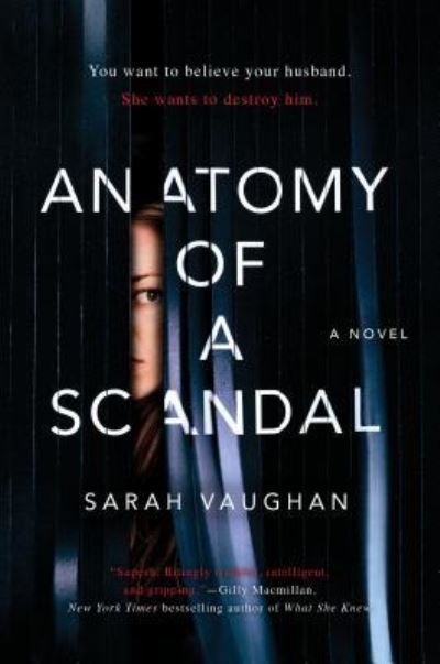Cover for Sarah Vaughan · Anatomy of a Scandal (Inbunden Bok) (2018)