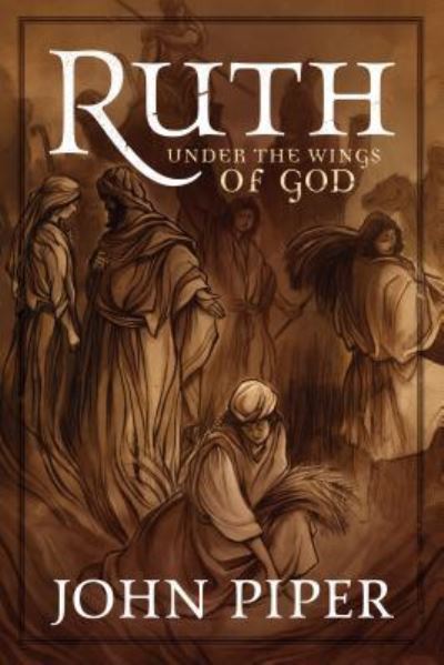 Cover for John Piper · Ruth (Hardcover Book) (2010)