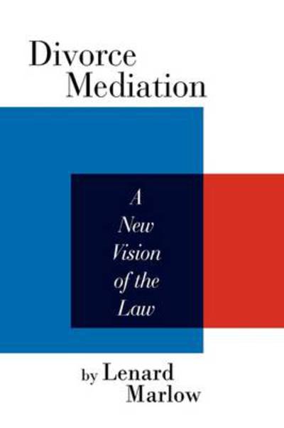 Cover for Lenard Marlow · Divorce Mediation (Hardcover Book) (2010)