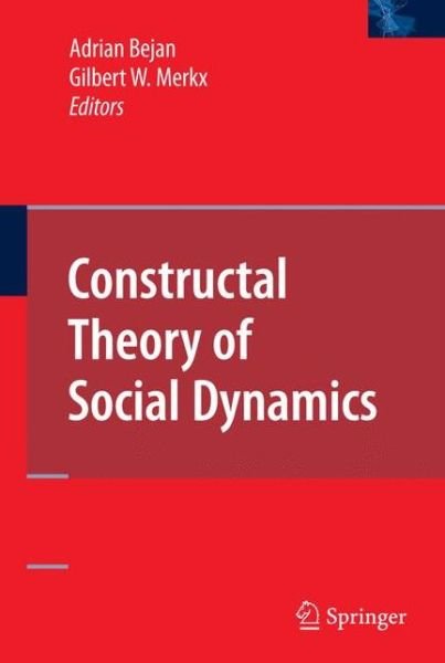 Cover for Adrian Bejan · Constructal Theory of Social Dynamics (Paperback Book) [Softcover reprint of hardcover 1st ed. 2007 edition] (2010)