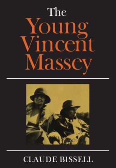 Cover for Claude Bissell · The Young Vincent Massey (Paperback Book) (1981)