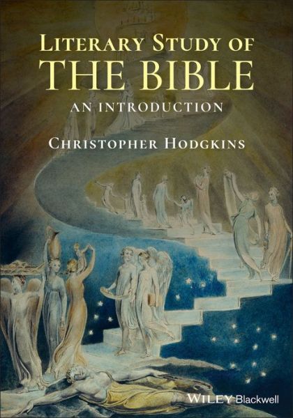 Cover for Hodgkins, Christopher (University of North Carolina, Greensboro, NC) · Literary Study of the Bible: An Introduction (Paperback Book) (2019)