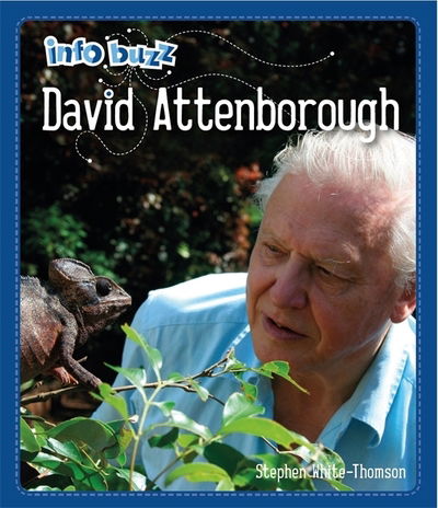 Cover for Info Buzz Famous People David Attenborough (Book) [Illustrated edition] (2020)